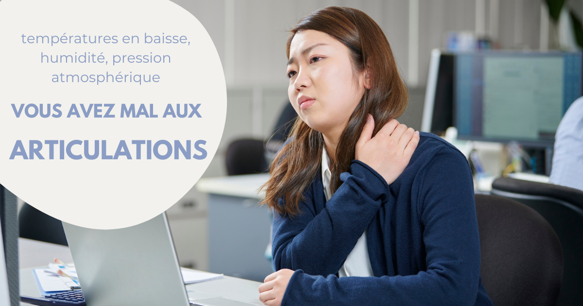 Quand le froid, la pluie… font craquer les articulations